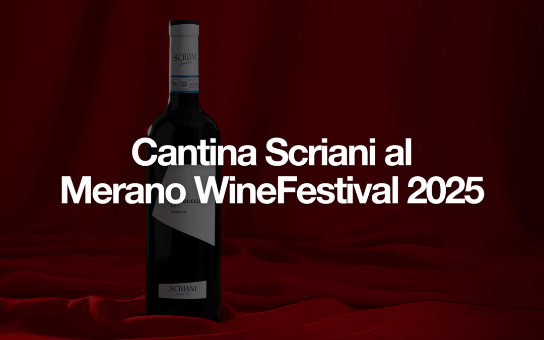 Merano WineFestival 2025: Scriani ci sarà!